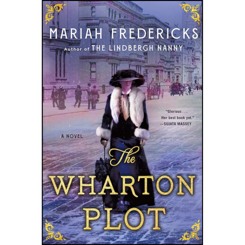 کتاب The Wharton Plot اثر Mariah Fredericks انتشارات Minotaur Books
