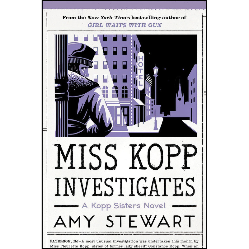 کتاب Miss Kopp Investigates اثر Amy Stewart انتشارات Mariner Books کتاب Miss Kopp Investigates اثر Amy Stewart انتشارات Mariner Books