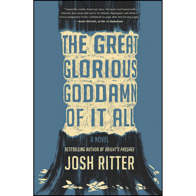 کتاب The Great Glorious Goddamn of It All اثر Josh Ritter انتشارات Hanover Square Press