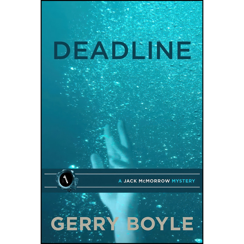 کتاب Deadline اثر Gerry Boyle انتشارات Islandport Press کتاب Deadline اثر Gerry Boyle انتشارات Islandport Press