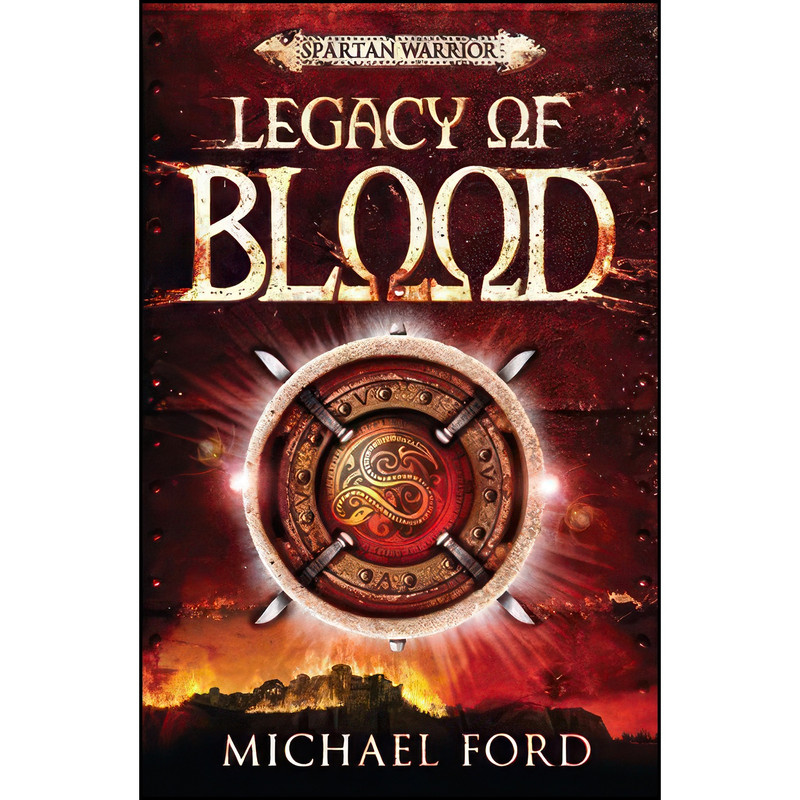 کتاب Legacy of Blood اثر Michael Ford and Michael Ford انتشارات Bloomsbury Childrens Books