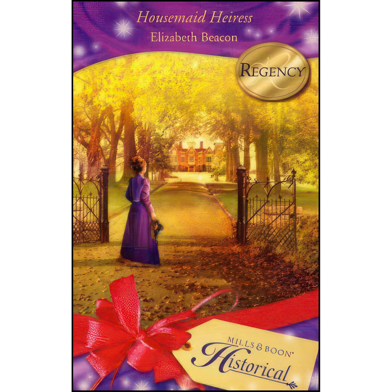 کتاب Housemaid Heiress اثر Elizabeth Beacon انتشارات Harlequin Mills & Boon کتاب Housemaid Heiress اثر Elizabeth Beacon انتشارات Harlequin Mills & Boon