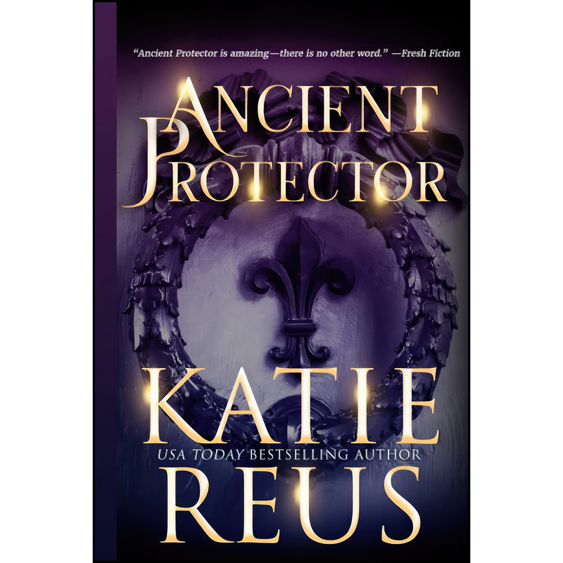 کتاب Ancient Protector اثر Katie Reus انتشارات تازه ها کتاب Ancient Protector اثر Katie Reus انتشارات تازه ها