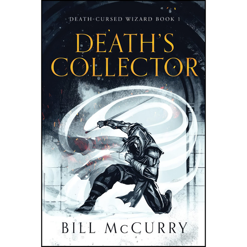کتاب Deaths Collector اثر Bill McCurry انتشارات تازه ها کتاب Deaths Collector اثر Bill McCurry انتشارات تازه ها