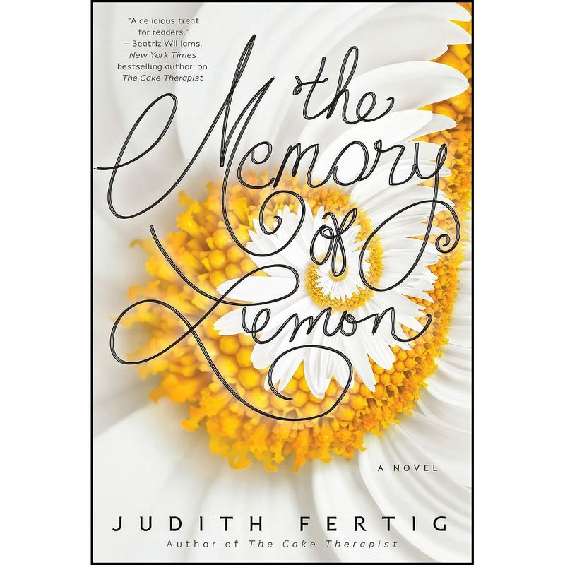 کتاب The Memory of Lemon اثر Judith Fertig انتشارات تازه ها کتاب The Memory of Lemon اثر Judith Fertig انتشارات تازه ها