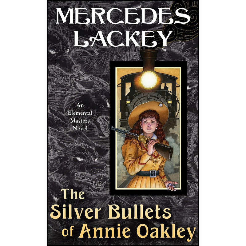 کتاب The Silver Bullets of Annie Oakley اثر Mercedes Lackey انتشارات DAW کتاب The Silver Bullets of Annie Oakley اثر Mercedes Lackey انتشارات DAW