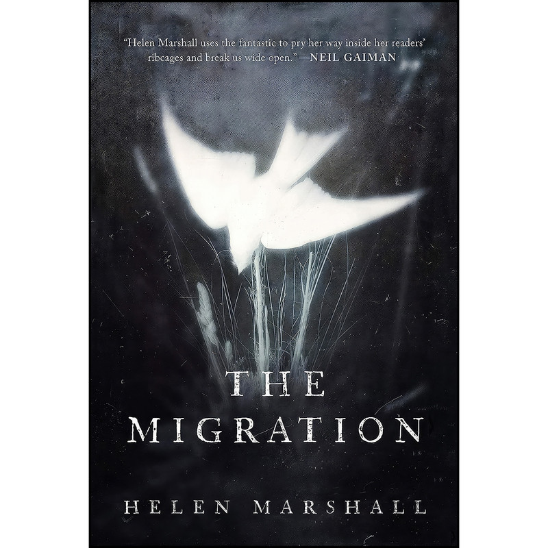 کتاب The Migration اثر Helen Marshall انتشارات Random House Canada کتاب The Migration اثر Helen Marshall انتشارات Random House Canada