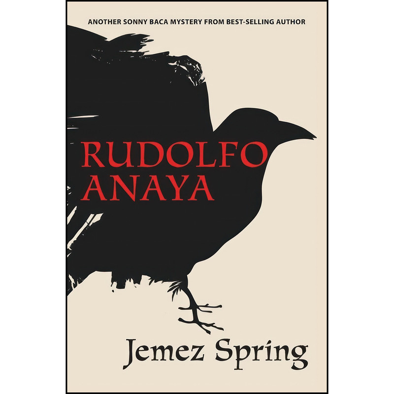 کتاب Jemez Spring اثر Rudolfo A. Anaya انتشارات University of New Mexico Press کتاب Jemez Spring اثر Rudolfo A. Anaya انتشارات University of New Mexico Press