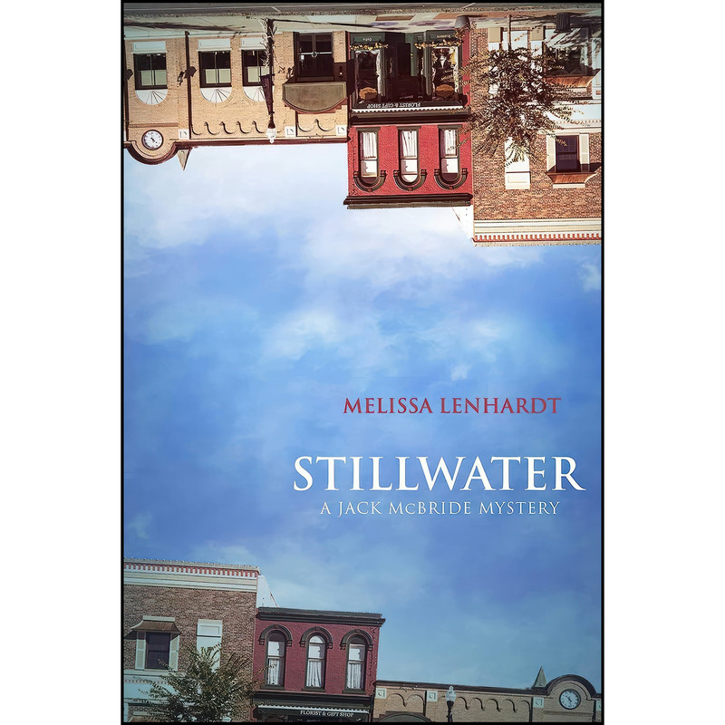 کتاب Stillwater اثر Melissa Lenhardt انتشارات Skyhorse