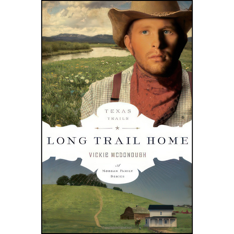 کتاب Long Trail Home اثر Vickie McDonough انتشارات Moody Publishers
