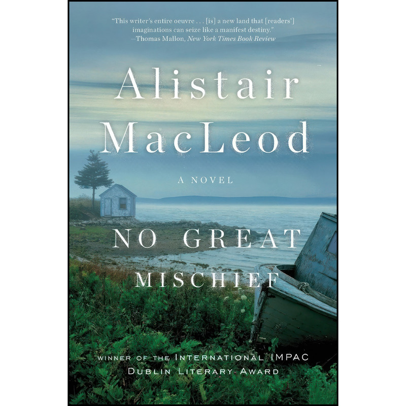 کتاب No Great Mischief اثر Alistair MacLeod انتشارات W. W. Norton & Company