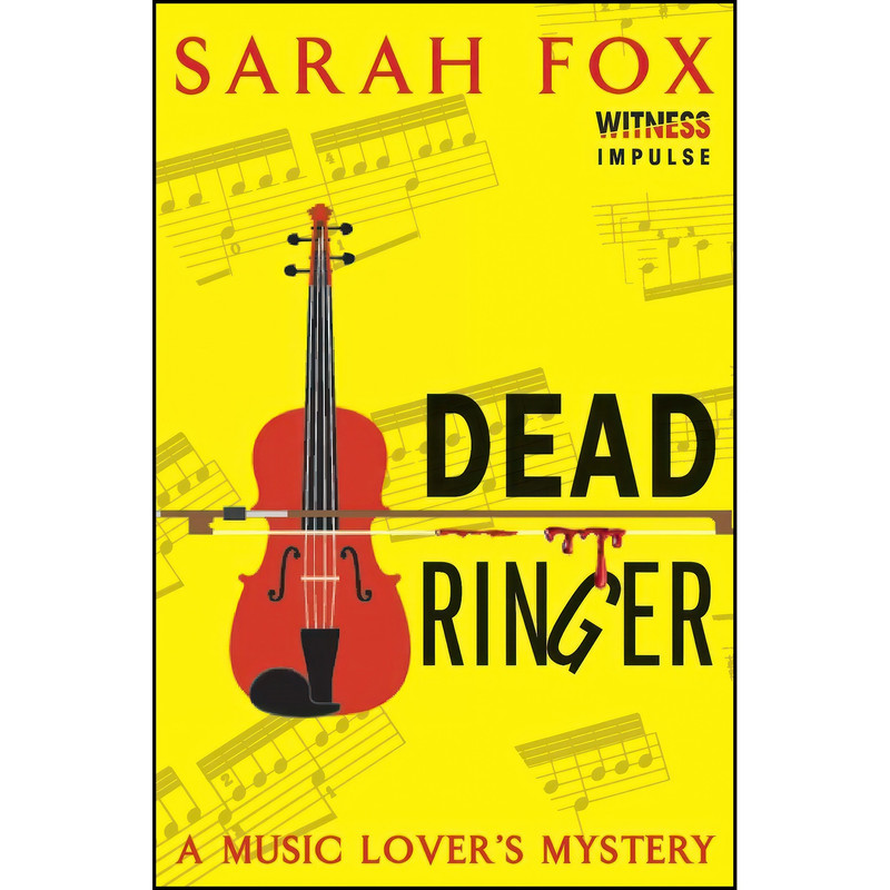 کتاب Dead Ringer اثر Sarah Fox انتشارات William Morrow Paperbacks کتاب Dead Ringer اثر Sarah Fox انتشارات William Morrow Paperbacks