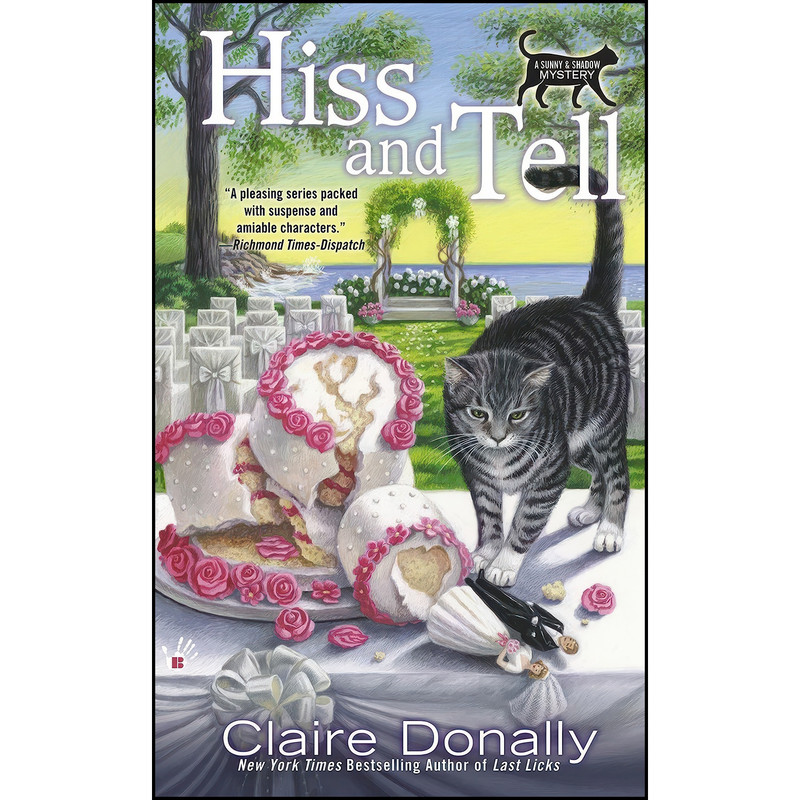 کتاب Hiss and Tell اثر Claire Donally انتشارات Berkley