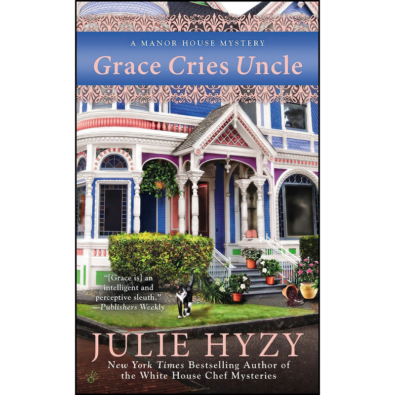 کتاب Grace Cries Uncle اثر Julie Hyzy انتشارات Berkley