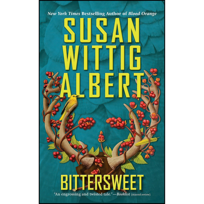 کتاب Bittersweet اثر Susan Wittig Albert انتشارات Berkley