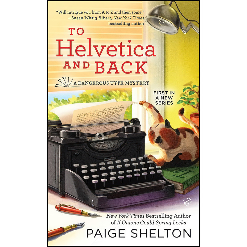 کتاب To Helvetica and Back اثر Paige Shelton انتشارات Berkley کتاب To Helvetica and Back اثر Paige Shelton انتشارات Berkley