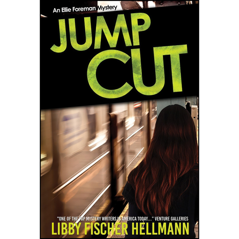 کتاب Jump Cut اثر Libby Fischer Hellmann انتشارات Poisoned Pen Press