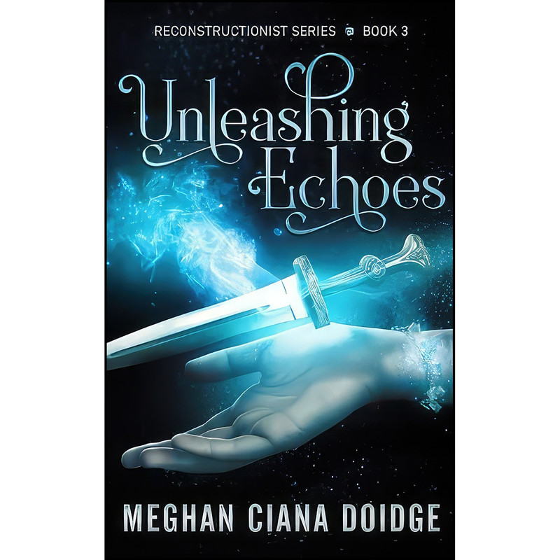 کتاب Unleashing Echoes اثر Meghan Ciana Doidge انتشارات تازه ها کتاب Unleashing Echoes اثر Meghan Ciana Doidge انتشارات تازه ها