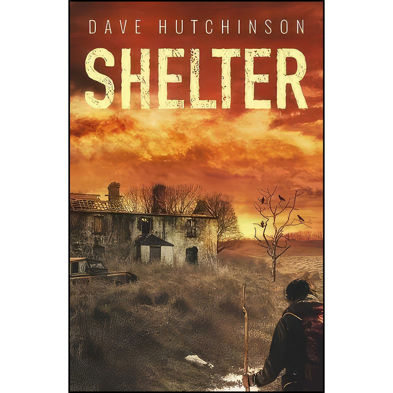 کتاب Shelter اثر Dave Hutchinson انتشارات Solaris