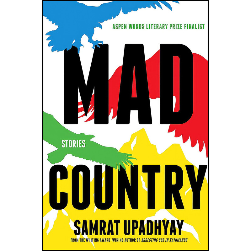 کتاب Mad Country اثر Samrat Upadhyay انتشارات Soho Press