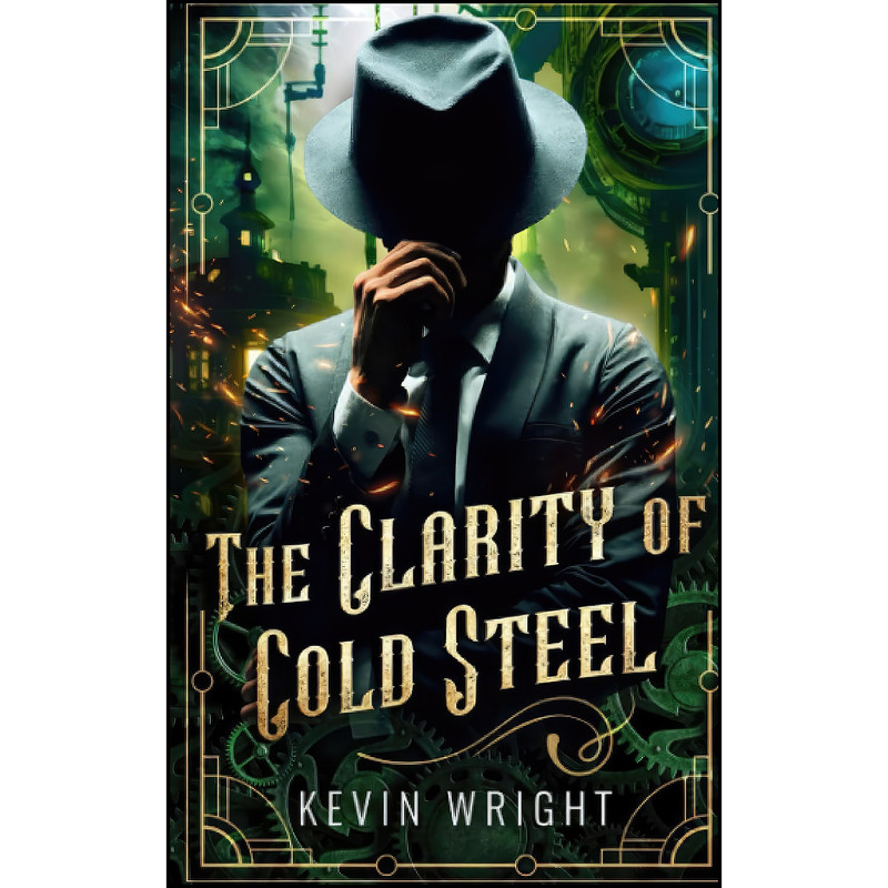 کتاب The Clarity of Cold Steel اثر Kevin Wright انتشارات تازه ها کتاب The Clarity of Cold Steel اثر Kevin Wright انتشارات تازه ها