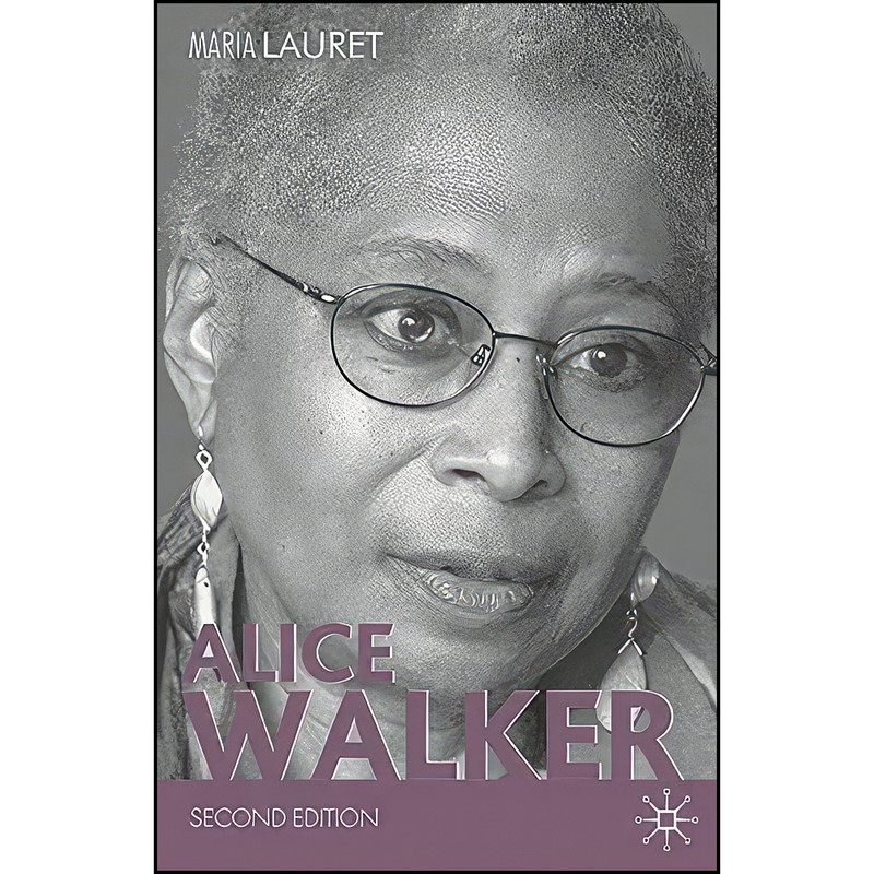 کتاب Alice Walker اثر Maria Lauret انتشارات Red Globe Press کتاب Alice Walker اثر Maria Lauret انتشارات Red Globe Press