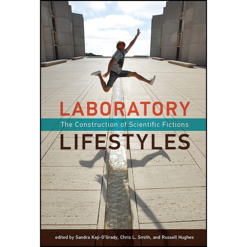 کتاب Laboratory Lifestyles اثر جمعي از نويسندگان انتشارات The MIT Press