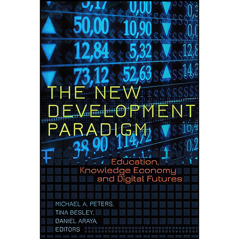 کتاب The New Development Paradigm اثر جمعي از نويسندگان انتشارات Peter Lang Inc., International Academic Publishers کتاب The New Development Paradigm اثر جمعي از نويسندگان انتشارات Peter Lang Inc., International Academic Publishers