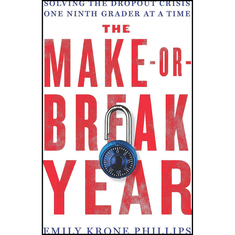 کتاب The Make-or-Break Year اثر Emily Krone Phillips انتشارات The New Press کتاب The Make-or-Break Year اثر Emily Krone Phillips انتشارات The New Press