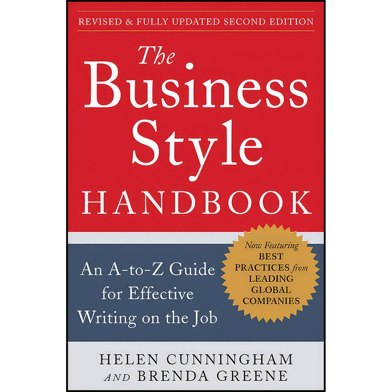 کتاب The Business Style Handbook Second Edition اثر Helen Cunningham and Brenda Greene انتشارات McGraw Hill کتاب The Business Style Handbook Second Edition اثر Helen Cunningham and Brenda Greene انتشارات McGraw Hill