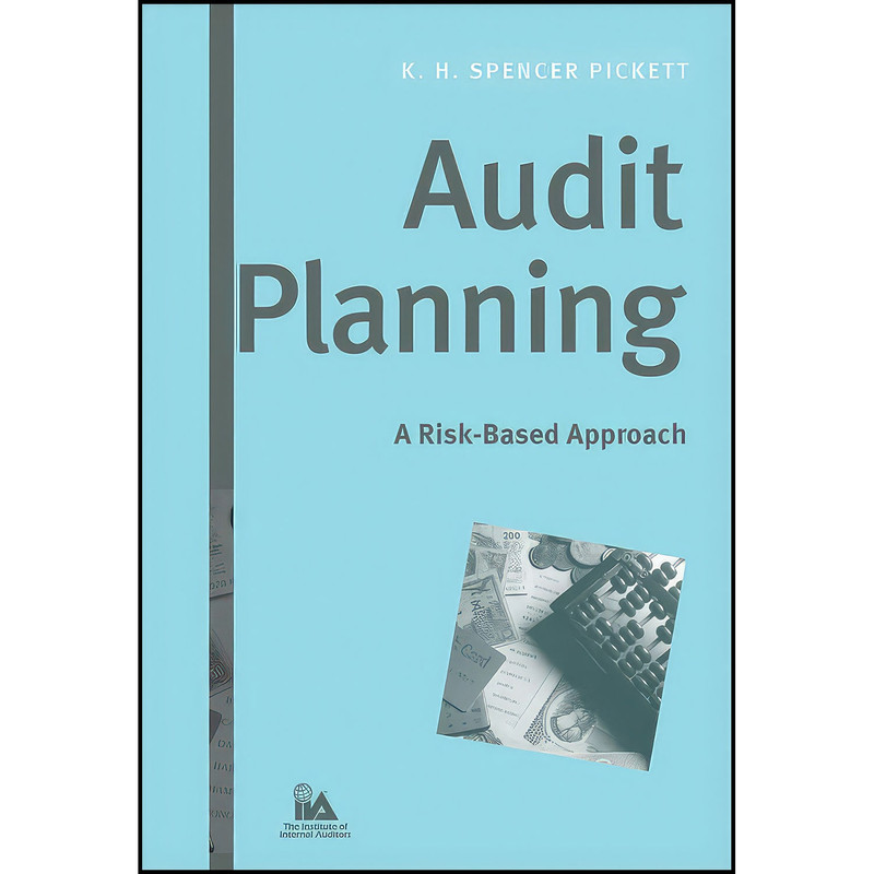 کتاب Audit Planning اثر Spencer Pickett انتشارات Wiley کتاب Audit Planning اثر Spencer Pickett انتشارات Wiley