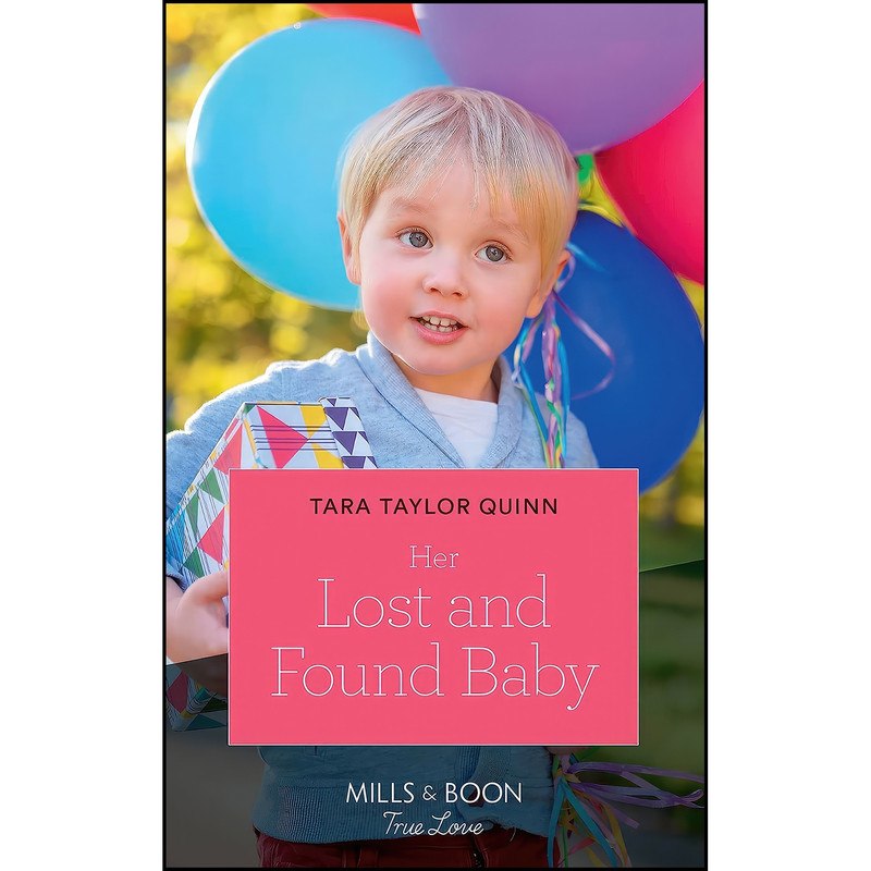 کتاب Her Lost And Found Baby اثر Tara Taylor Quinn انتشارات Harpercollins Publishers کتاب Her Lost And Found Baby اثر Tara Taylor Quinn انتشارات Harpercollins Publishers