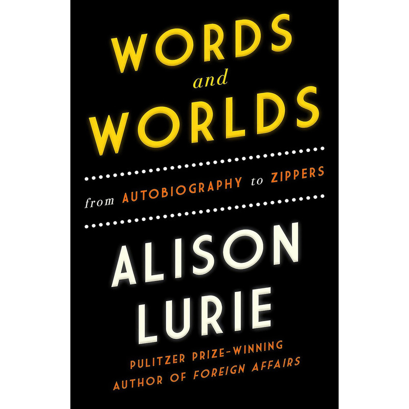 کتاب Words and Worlds اثر Alison Lurie انتشارات Delphinium کتاب Words and Worlds اثر Alison Lurie انتشارات Delphinium