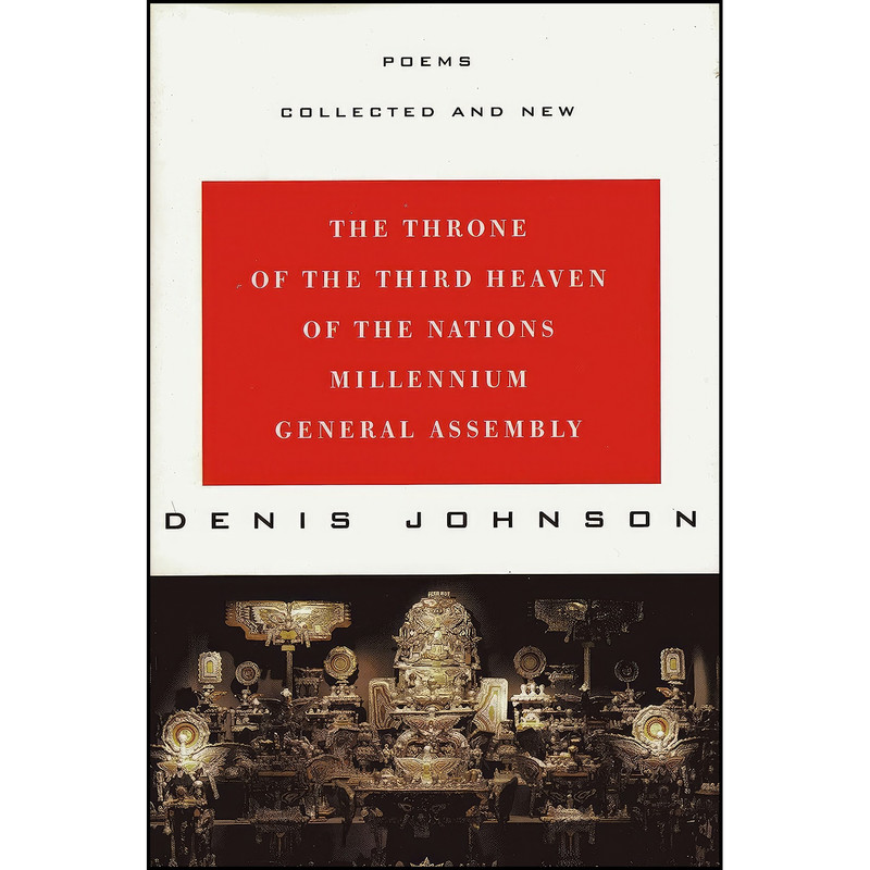 کتاب The Throne of the Third Heaven of the Nations Millennium General Assembly اثر Denis Johnson انتشارات Harpercollins کتاب The Throne of the Third Heaven of the Nations Millennium General Assembly اثر Denis Johnson انتشارات Harpercollins