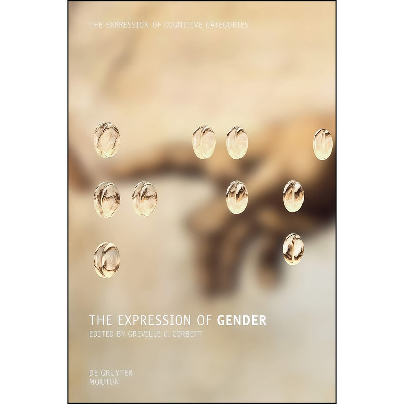 کتاب The Expression of Gender اثر Greville G. Corbett انتشارات De Gruyter Mouton