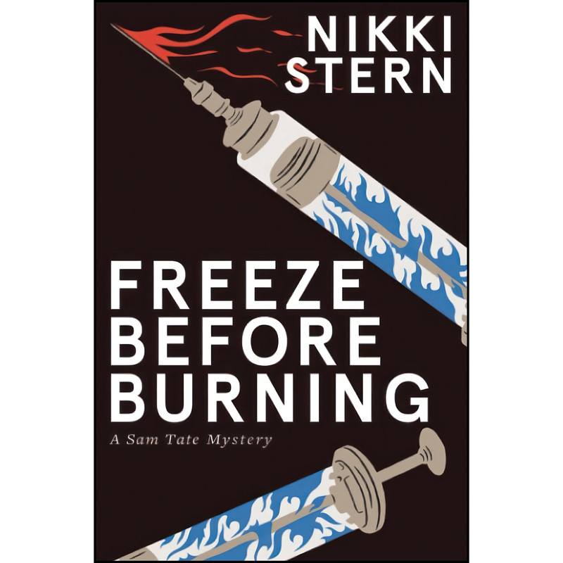 کتاب FREEZE BEFORE BURNING اثر Nikki Stern انتشارات تازه ها کتاب FREEZE BEFORE BURNING اثر Nikki Stern انتشارات تازه ها