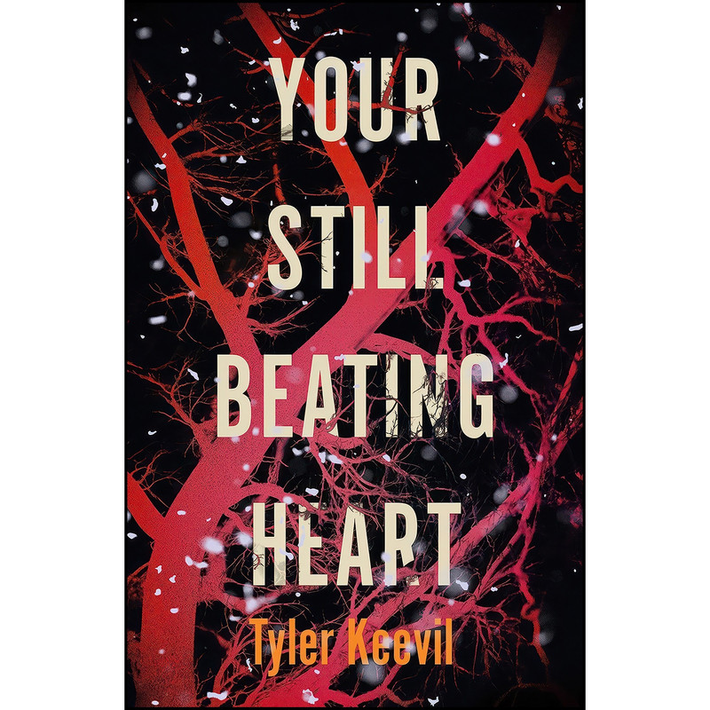 کتاب Your Still Beating Heart اثر Tyler Keevil انتشارات Myriad Editions کتاب Your Still Beating Heart اثر Tyler Keevil انتشارات Myriad Editions