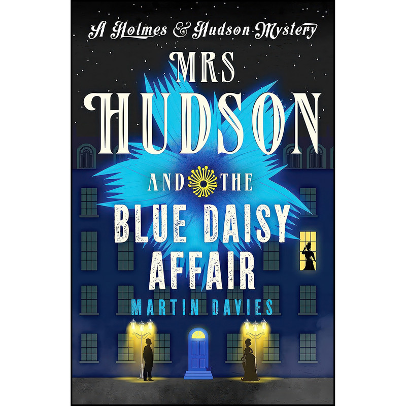 کتاب Mrs Hudson and the Blue Daisy Affair اثر Davies and Martin انتشارات Canelo کتاب Mrs Hudson and the Blue Daisy Affair اثر Davies and Martin انتشارات Canelo