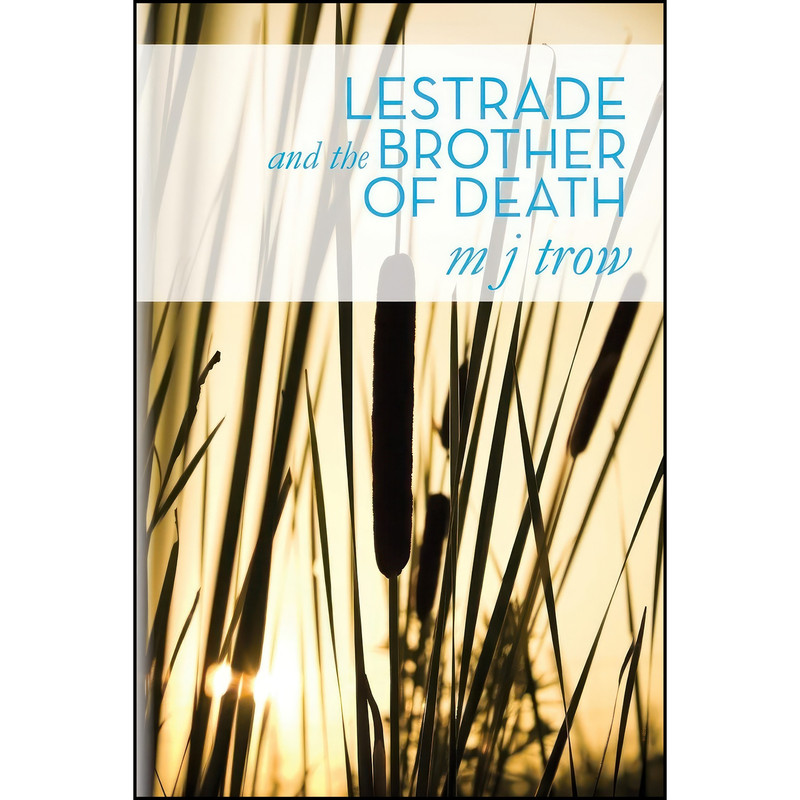 کتاب Lestrade and the Brother of Death اثر M. J. Trow انتشارات تازه ها کتاب Lestrade and the Brother of Death اثر M. J. Trow انتشارات تازه ها