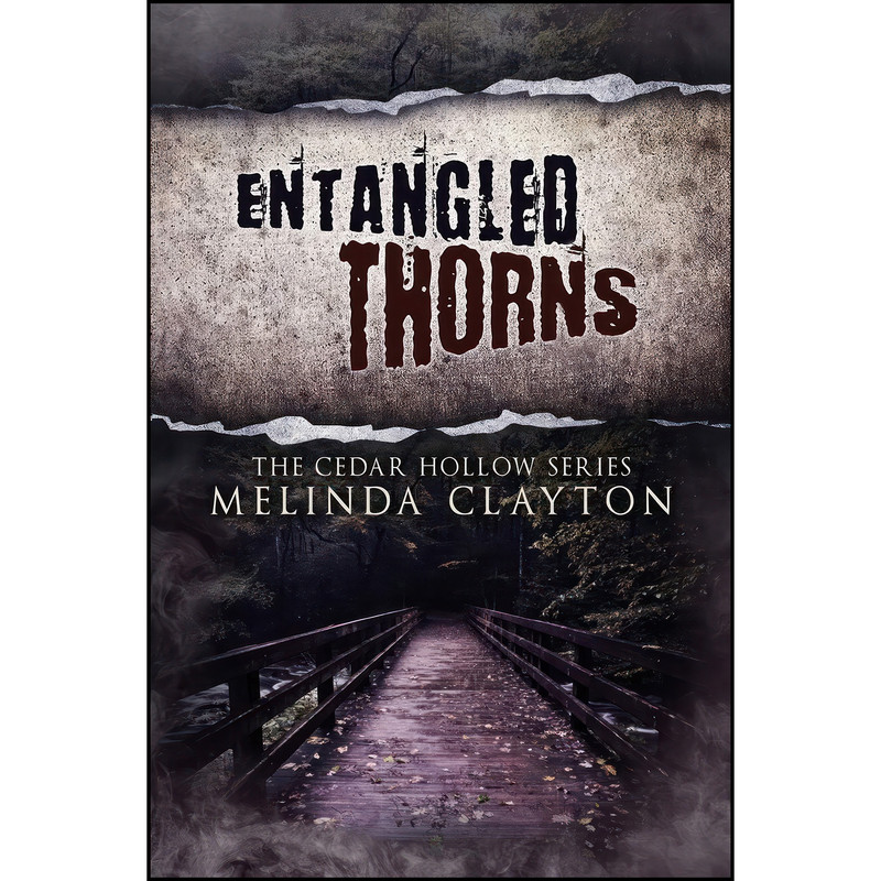 کتاب Entangled Thorns اثر Melinda Clayton انتشارات تازه ها کتاب Entangled Thorns اثر Melinda Clayton انتشارات تازه ها