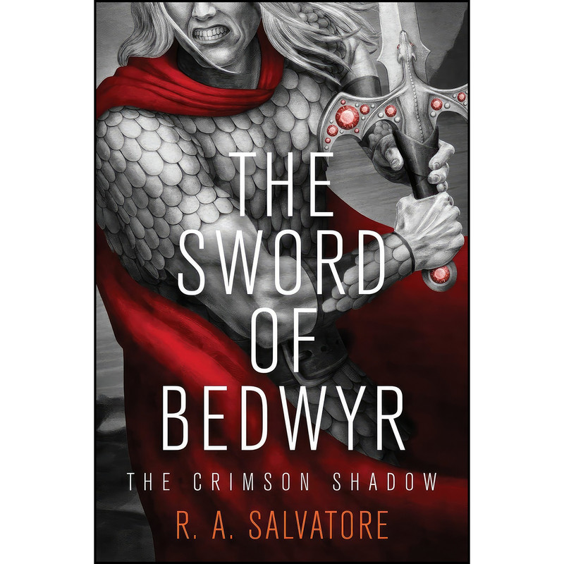 کتاب The Sword of Bedwyr اثر R. A. Salvatore انتشارات Open Road Media Sci-Fi & Fantasy کتاب The Sword of Bedwyr اثر R. A. Salvatore انتشارات Open Road Media Sci-Fi & Fantasy