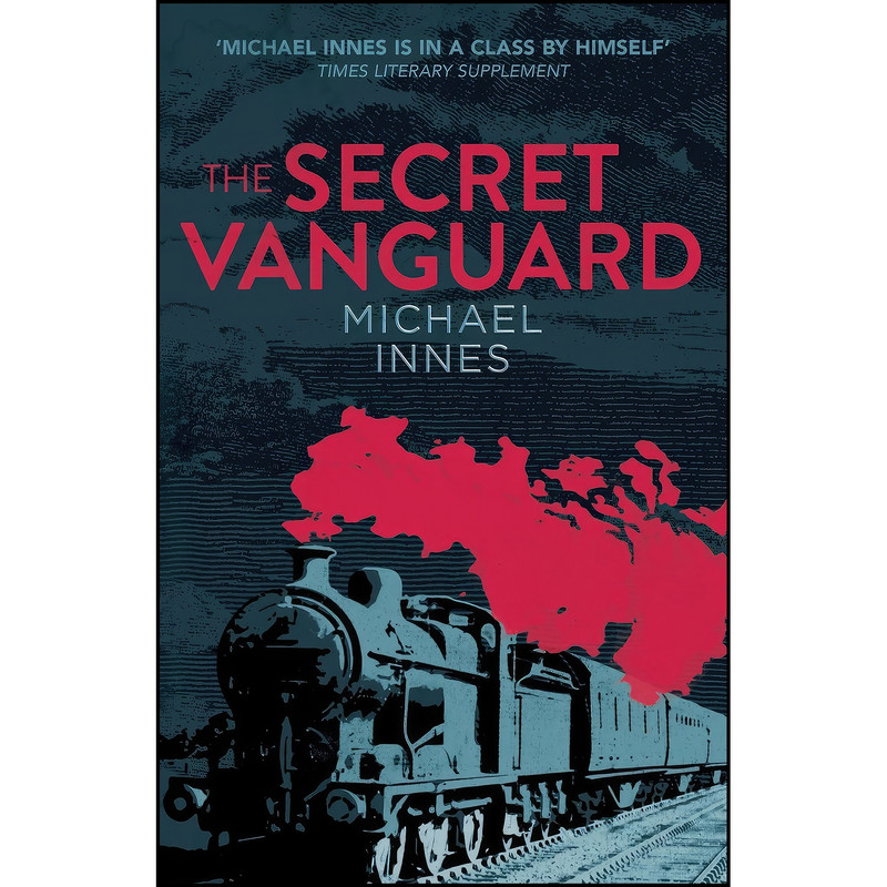 کتاب The Secret Vanguard اثر Michael Innes انتشارات تازه ها