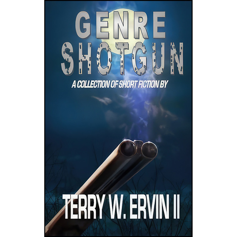 کتاب Genre Shotgun اثر Terry W Ervin II انتشارات تازه ها کتاب Genre Shotgun اثر Terry W Ervin II انتشارات تازه ها