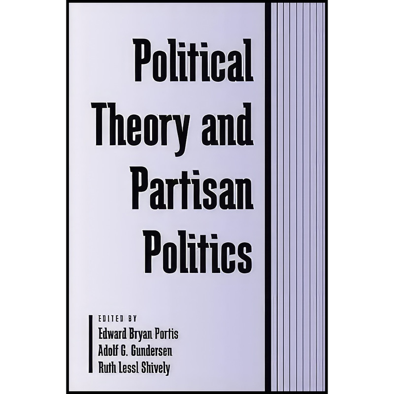 کتاب Political Theory and Partisan Politics Political Theory and Partisan Politics اثر جمعي از نويسندگان انتشارات SUNY Press کتاب Political Theory and Partisan Politics Political Theory and Partisan Politics اثر جمعي از نويسندگان انتشارات SUNY Press