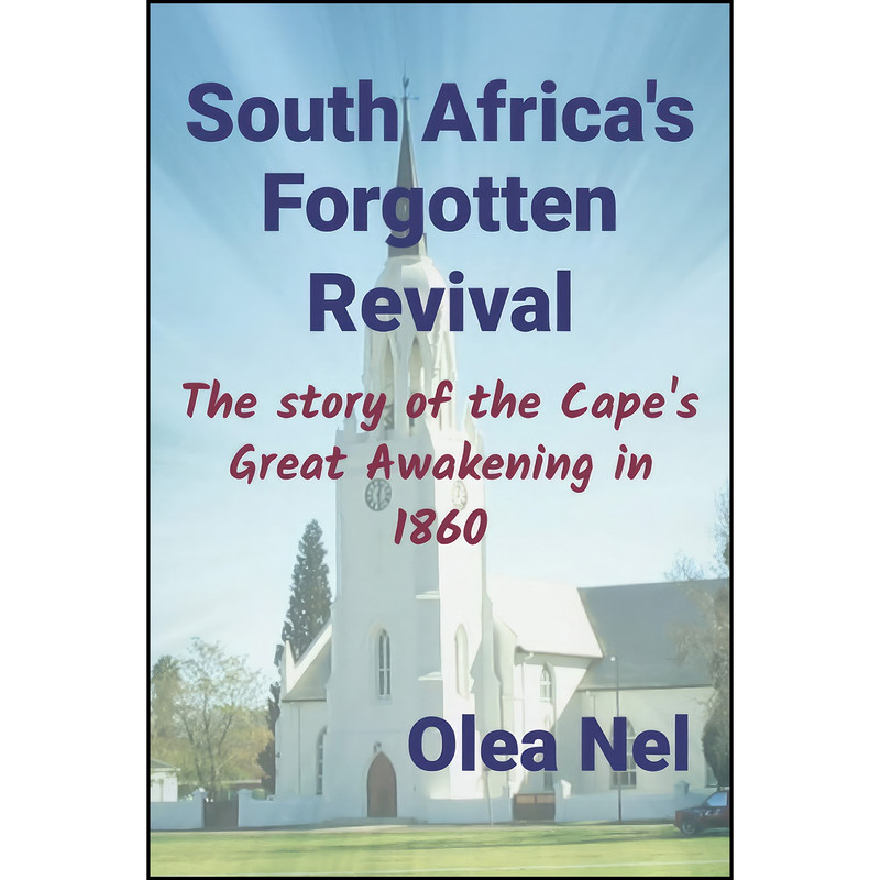 کتاب South Africas Forgotten Revival اثر Olea Nel انتشارات تازه ها کتاب South Africas Forgotten Revival اثر Olea Nel انتشارات تازه ها