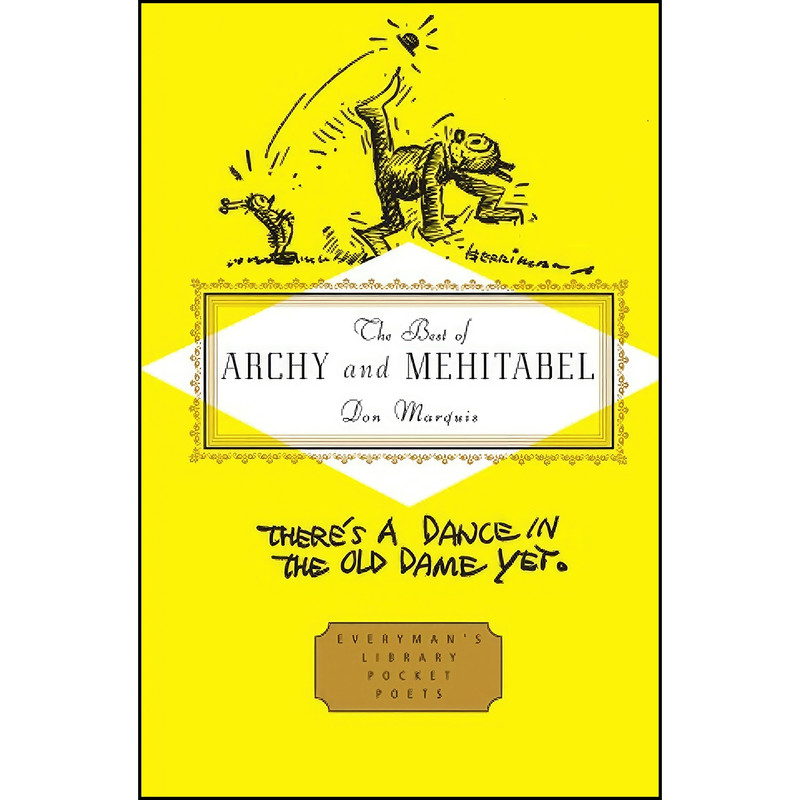 کتاب Best of Archy and Mehitabel اثر Don Marquis انتشارات Everyman Paperback Classics کتاب Best of Archy and Mehitabel اثر Don Marquis انتشارات Everyman Paperback Classics