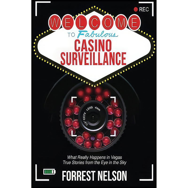 کتاب Welcome to Fabulous Casino Surveillance اثر Forrest F Nelson انتشارات بله کتاب Welcome to Fabulous Casino Surveillance اثر Forrest F Nelson انتشارات بله