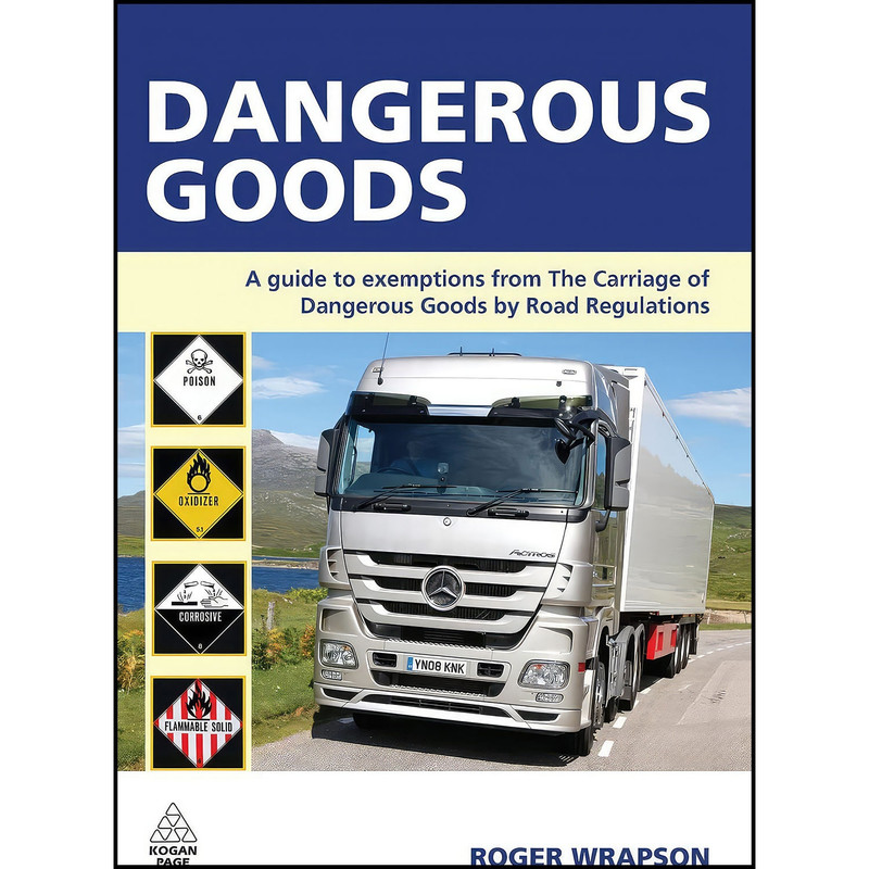 کتاب Dangerous Goods اثر Roger Wrapson انتشارات Kogan Page کتاب Dangerous Goods اثر Roger Wrapson انتشارات Kogan Page