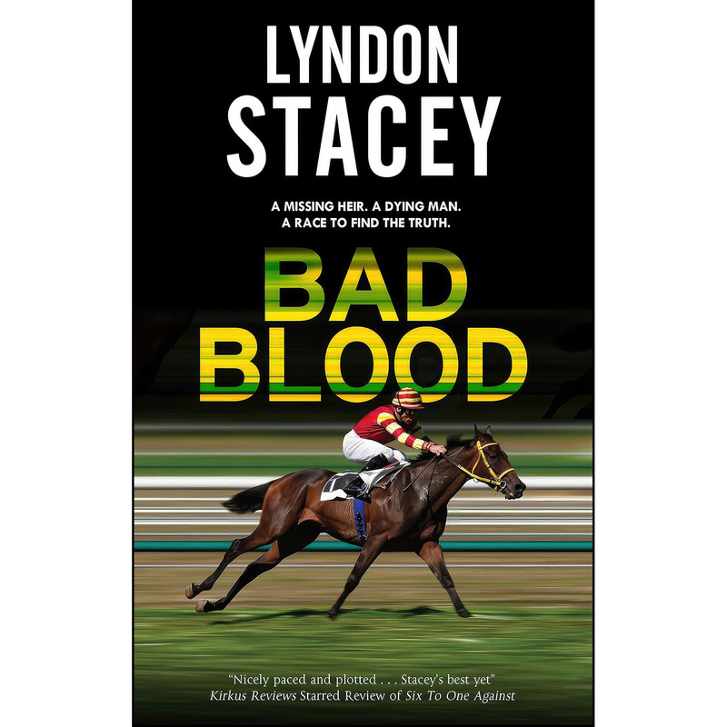 کتاب Bad Blood اثر Lyndon Stacey انتشارات Severn House کتاب Bad Blood اثر Lyndon Stacey انتشارات Severn House