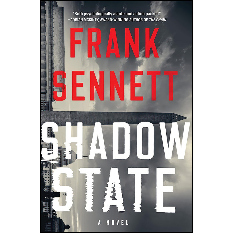 کتاب Shadow State اثر Frank Sennett انتشارات Crooked Lane Books کتاب Shadow State اثر Frank Sennett انتشارات Crooked Lane Books